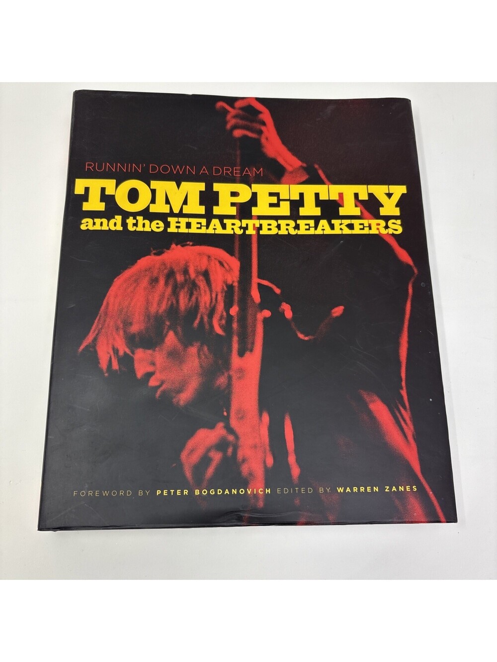 Runnin' Down A Dream: Tom Petty and the Heartbreakers, Petty, Tom, 9780811862011